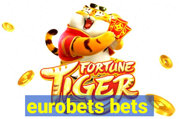 eurobets bets